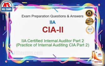 CIA-II Practice Test 2026 - 800 Q&A | Killexams